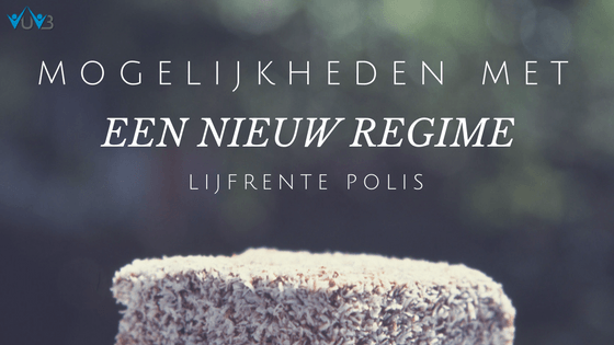 mogelijkheden-met-een-nieuw-regime-lijfrente-polis