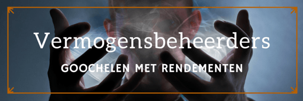 Vermogensbeheerders goochelen met rendementen